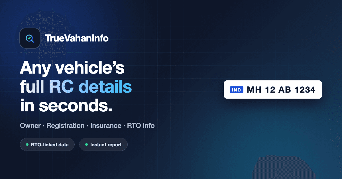 TrueVahanInfo — know any vehicle in seconds